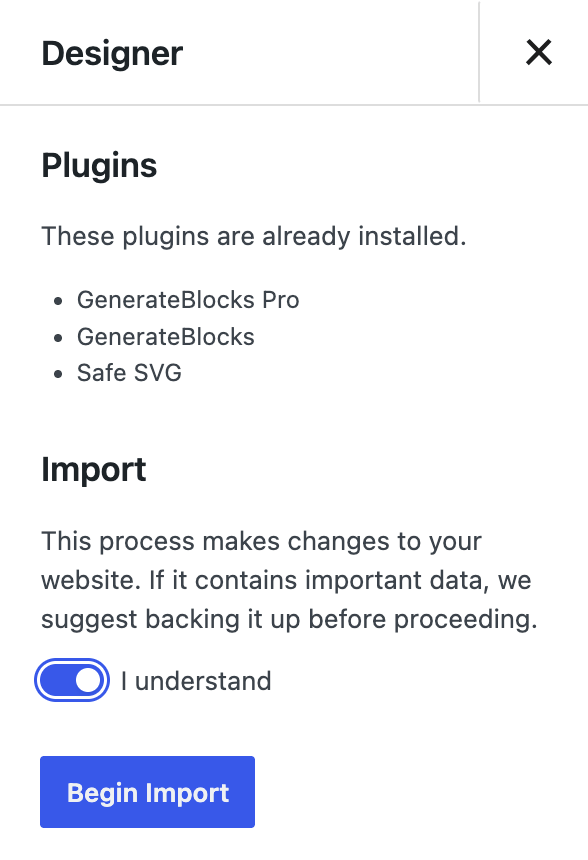 The Get Started panel with the plugin list, the I understand toggle and Begin Import
